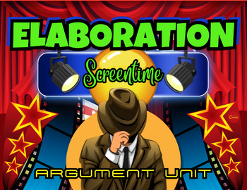 Preview of Argument Unit | Elaboration Lesson | Balance Cited Evidence with Analysis