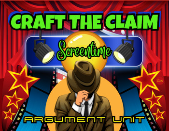 Preview of Argument Unit | Claim | Thesis Statement Practice Lesson | Screen Time, Any Text