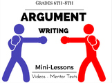 Argument Writing - Writer's Workshop Version  for Middle School