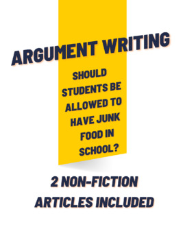 Preview of Argument Writing - Junk Food In School - 2 Articles w/ Prompt