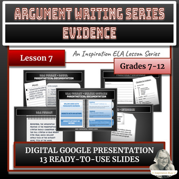 Preview of Argument Writing Lesson Series #7 - Evidence