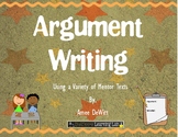 Argument Writing Pack (Using a Variety of Mentor Texts)