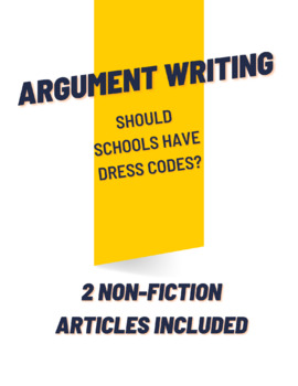 Preview of Argument Writing Prompt - School Dress Codes - 2 Articles Included