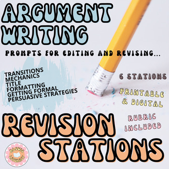 Preview of Argument Writing Revision Stations | Editing & Revising | Customizable