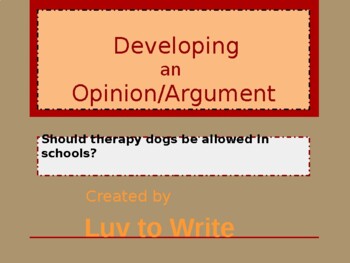 Preview of Argument Writing: Should Therapy Dogs be allowed in Schools?