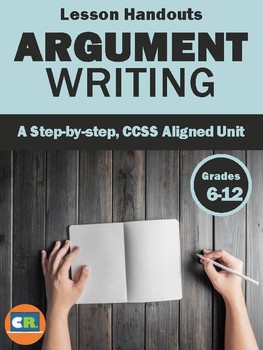 Preview of Argument Writing Unit Step-By-Step Handouts and Graphic Organizers
