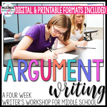 Preview of Argument Writing Unit for Middle School - Digital and Printable