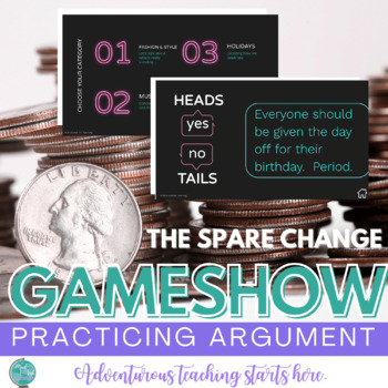 Preview of Argument and Rhetoric Practice:  The Spare Change Gameshow {Grades 8-12}