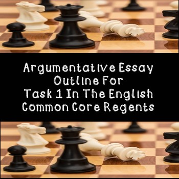Preview of Common Core English Regents Argumentative Essay Outline