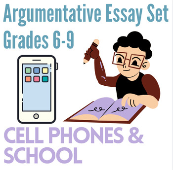 Preview of Argumentative Essay TEXT SET: Cell Phones in School (FSA PREP - Grades 6-9)