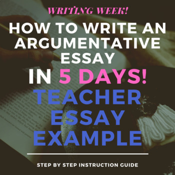 Preview of Argumentative Essay- Teacher Example Essay