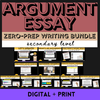 Preview of Argumentative Essay Writing BUNDLE Step by Step Complete Lessons and Organizers