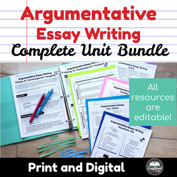 Preview of Argumentative Essay Writing Unit Plan - Editable Graphic Organizer Activities