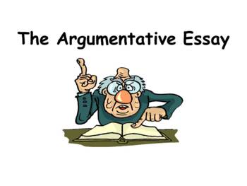 Preview of Argumentative Essay Writing (PowerPoint)