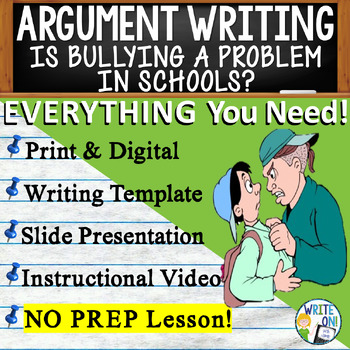 Preview of Argumentative Essay Writing - Rubric - Graphic Organizer - Bullying in School