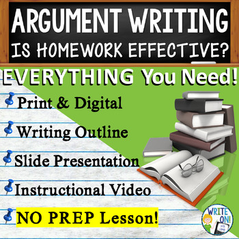 Preview of Argumentative Essay Writing - Rubric - Graphic Organizer - Is Homework Effective