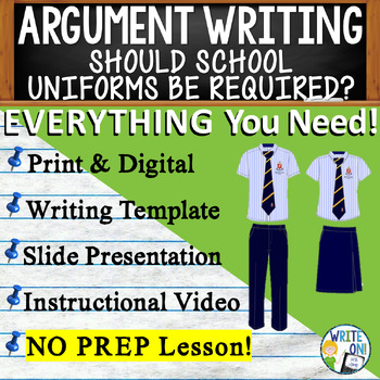 Preview of Argumentative Essay Writing Unit - Rubric - Graphic Organizer - School Uniforms