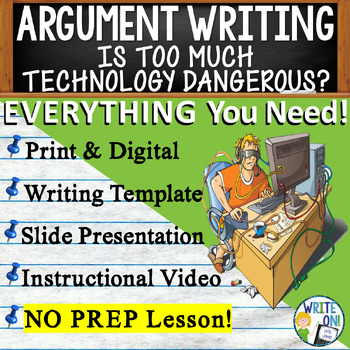 Preview of Argumentative Essay Writing - Rubric - Graphic Organizer - Technology Dangers