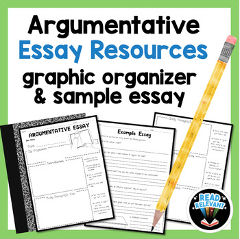 Preview of Persuasive Essay Writing Graphic Organizer + Sample Essay Argumentative Writing