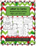 Letter to Santa (Argumentative Writing Aligns with W.6.1)