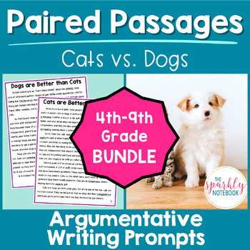 Preview of Argumentative Paired Text Passages DIFFERENTIATED Writing BUNDLE: Cats Vs. Dogs