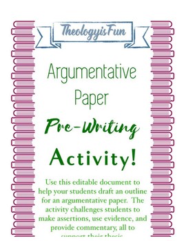 Preview of Argumentative Paper Pre-Writing Activity