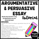 Argumentative / Persuasive Writing Tutorial Bundle Resources Mini-Lessons