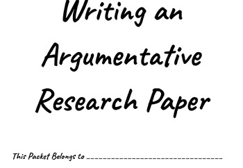 Preview of Argumentative Research Paper Bundle