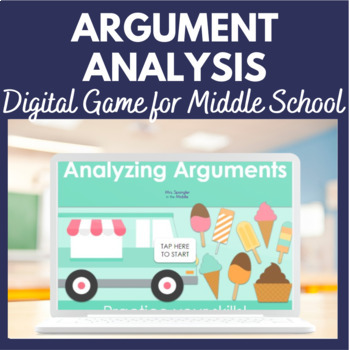 Preview of Argumentative Text Analysis Practice Game - Digital Activity for Middle School