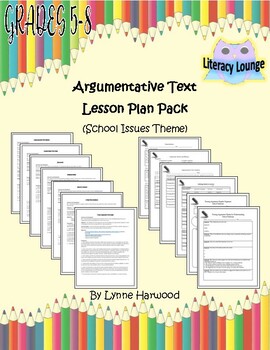Preview of Argumentative Text Lesson Plan Pack (School Issues Theme)