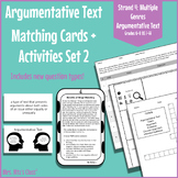 Argumentative Text Matching Cards + Activities Set 2