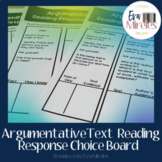Argumentative Text Reading Response Choice Board