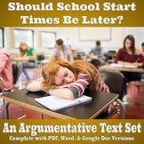 Argumentative Text Set - Should School Start Times Be Later?