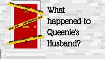 Preview of Argumentative Unit: What Happened To Queenie's Husband?