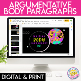 Argumentative Writing Body Paragraph Unit Digital and Print