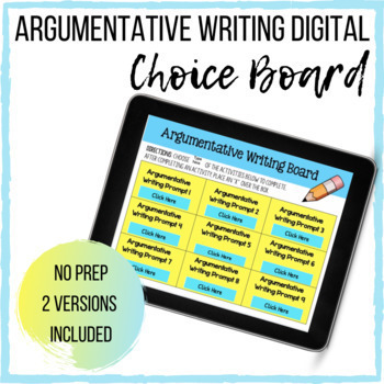 Preview of Argumentative Writing Choice Board-2 Versions Included- 6th, 7th, 8th Grade