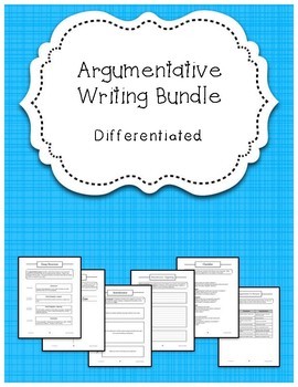 Preview of Argumentative Writing {Differentiated} Mega Bundle: Handouts! Center Work!