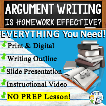 Preview of Argumentative Essay Writing - Rubric - Graphic Organizer - Is Homework Effective