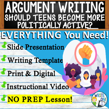 Preview of Argumentative Essay Writing Unit - Rubric - Graphic Organizer - Teen Involvement