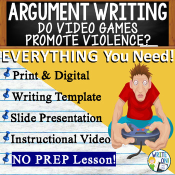 Preview of Argumentative Essay Writing - Rubric - Graphic Organizer - Video Game Violence
