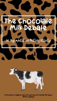 Preview of Argumentative Writing The Chocolate Milk Debate