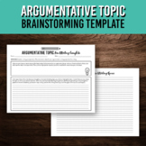 Argumentative Writing Topic Brainstorming Template