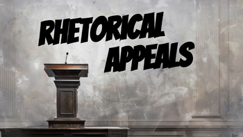 Preview of Argumentative Writing Unit: Rhetorical Appeals