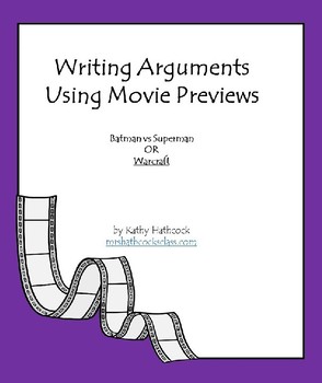 Preview of Argumentative Writing Using Batman vs Superman and Warcraft Movie Previews