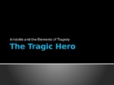 Aristotle and the Elements of Tragedy: The Tragic Hero and