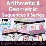 Arithmetic & Geometric Sequences and Series Digital Activi