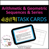 Arithmetic & Geometric Sequences and Series Print & Digita