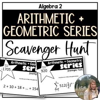 Preview of Arithmetic and Geometric Series - Algebra 2 Scavenger Hunt