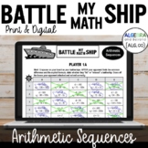 Arithmetic Sequences Activity | Battle My Math Ship Game |