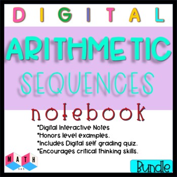 Preview of Arithmetic Sequences Digital Interactive Notebook with Self Grading Quiz